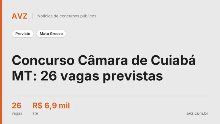 Concurso Câmara de Cuiabá MT: 26 vagas previstas