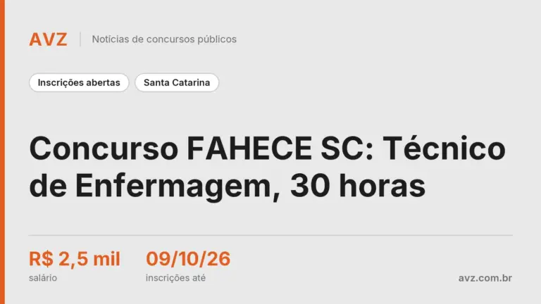Concurso FAHECE SC: Técnico de Enfermagem, 30 horas