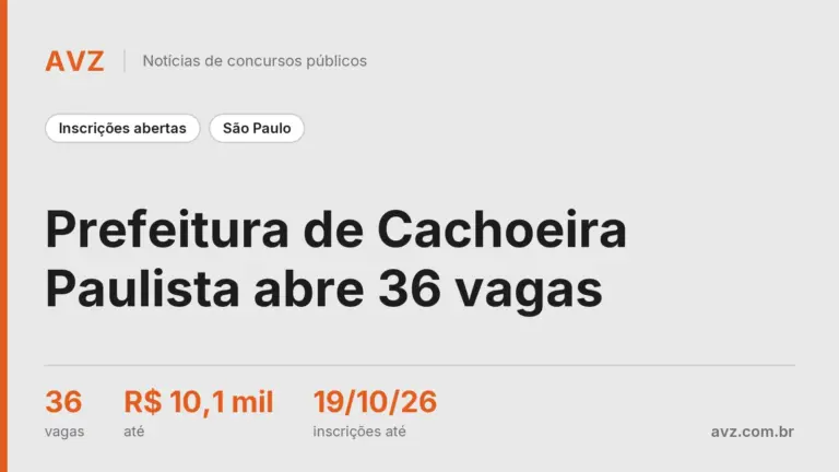 Prefeitura de Cachoeira Paulista abre 36 vagas