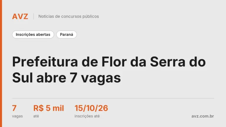 Prefeitura de Flor da Serra do Sul abre 7 vagas
