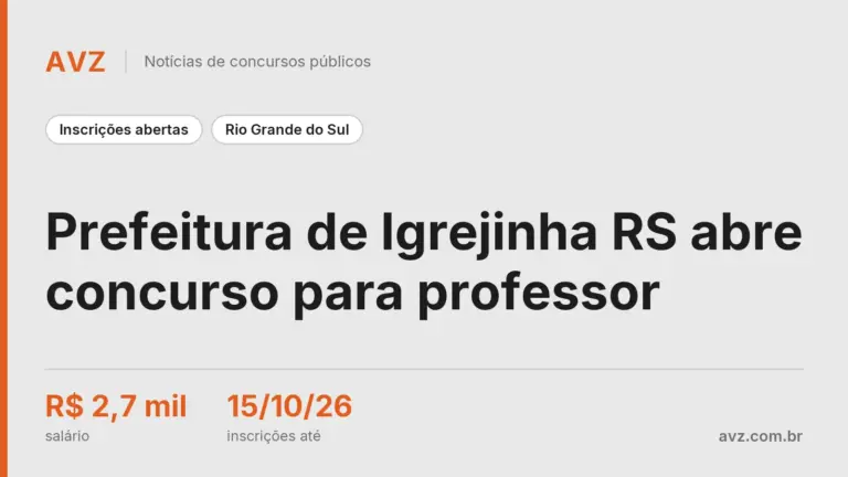 Prefeitura de Igrejinha RS abre concurso para professor