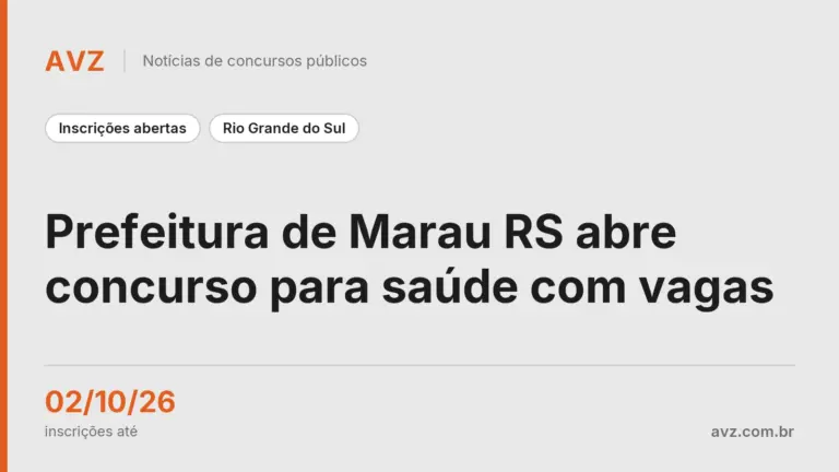 Prefeitura de Marau RS abre concurso para saúde com vagas