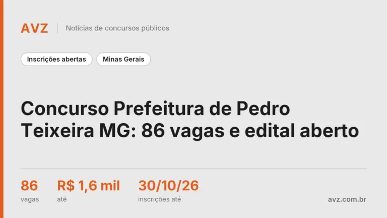 Concurso Prefeitura de Pedro Teixeira MG: 86 vagas e edital aberto