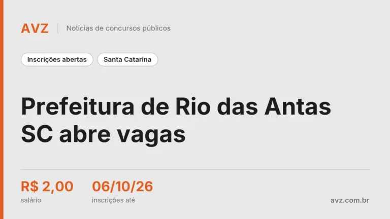 Prefeitura de Rio das Antas SC abre vagas