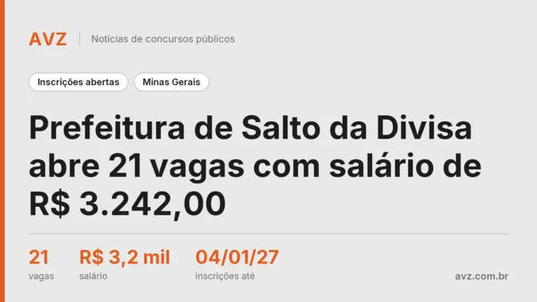 Prefeitura de Salto da Divisa abre 21 vagas com salário de R$ 3.242,00