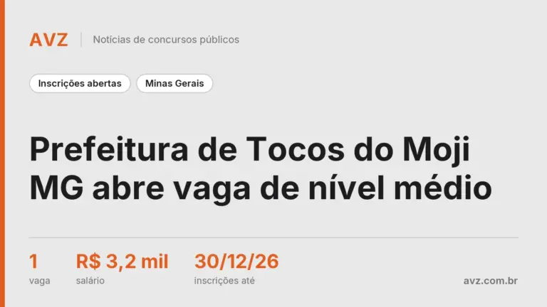 Prefeitura de Tocos do Moji MG abre vaga de nível médio