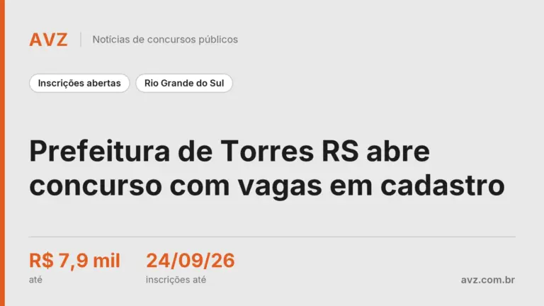 Prefeitura de Torres RS abre concurso com vagas em cadastro
